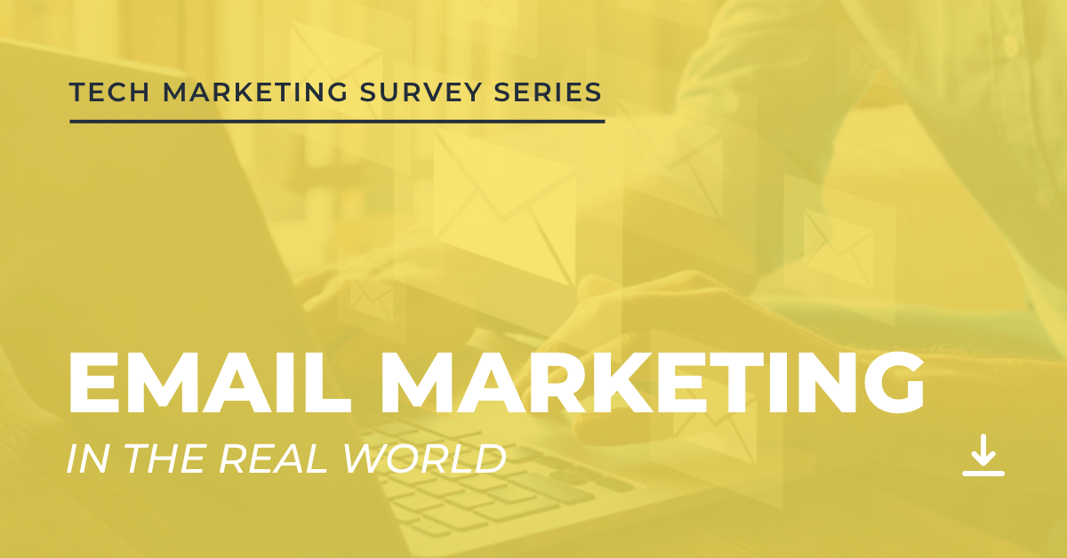 Email Marketing in the Real World report graphic
